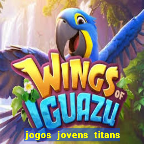 jogos jovens titans battle blitz